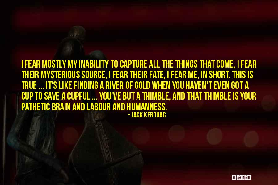 Finding Your True Self Quotes By Jack Kerouac