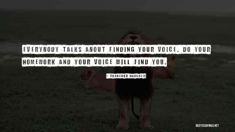 Finding Your Voice Quotes By Branford Marsalis Finding Your Voice Quotes By Branford Marsalis