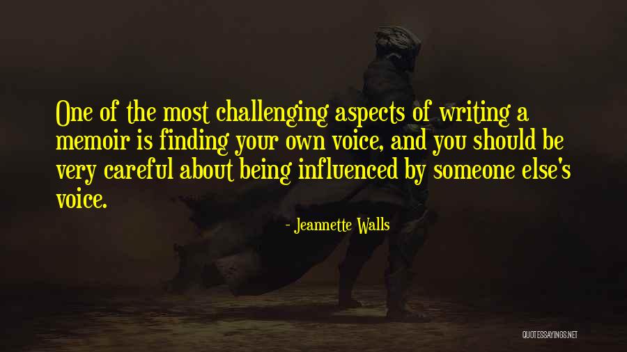 Finding Your Voice Quotes By Jeannette Walls