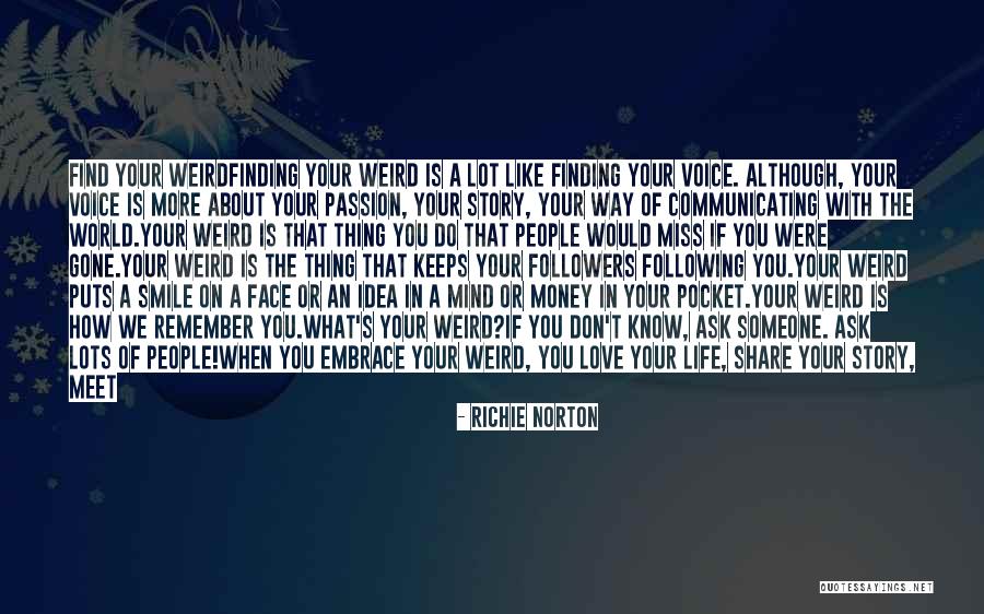 Finding Your Voice Quotes By Richie Norton