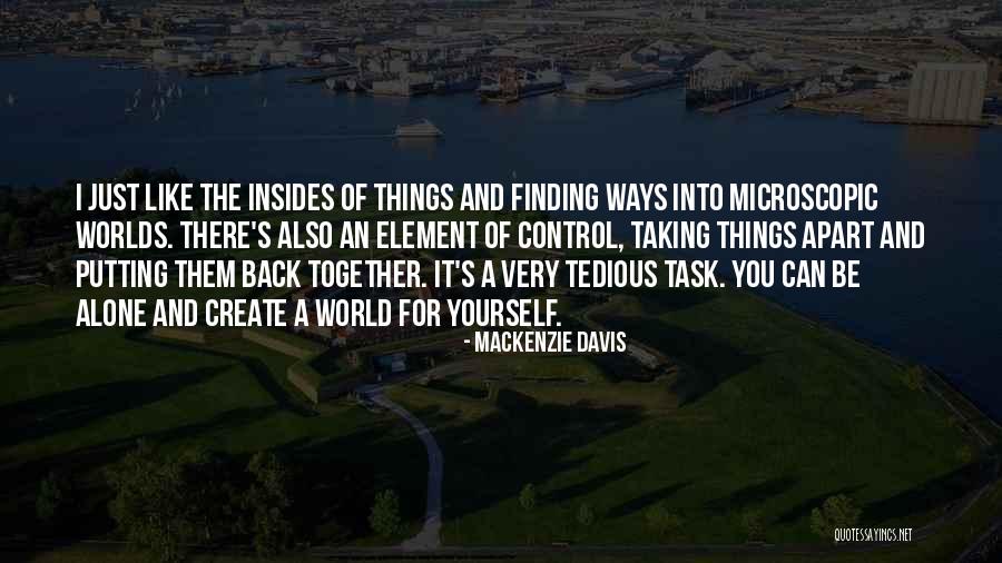 Finding Your Way Back Together Quotes By Mackenzie Davis