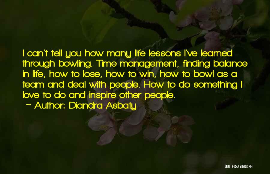 Finding Your Way Through Life Quotes By Diandra Asbaty