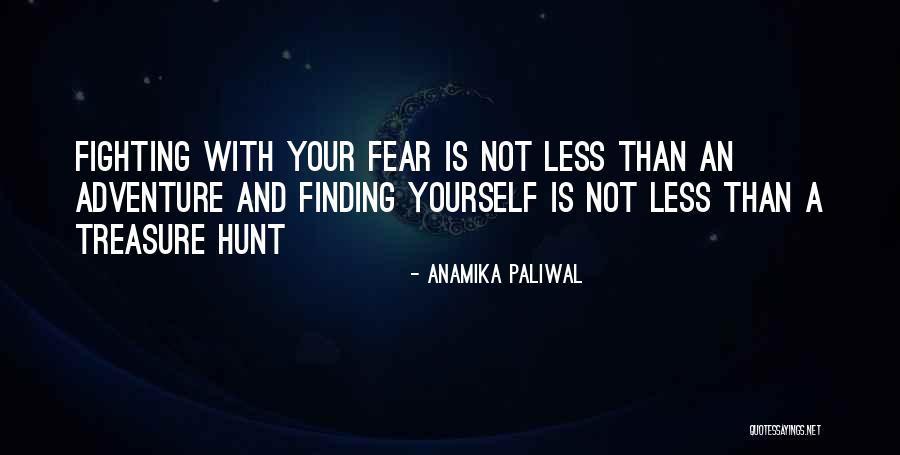 Finding Yourself And Life Quotes By Anamika Paliwal Finding Yourself And Life Quotes By Anamika Paliwal