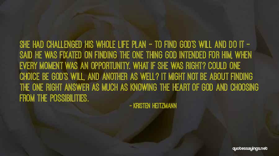 Finding Yourself In God Quotes By Kristen Heitzmann