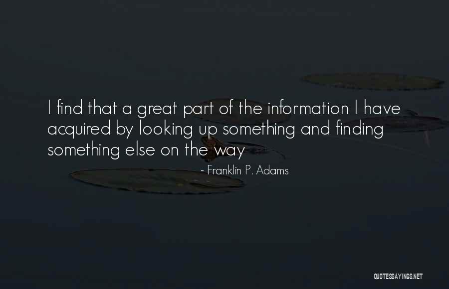 Finding Yourself In Someone Else Quotes By Franklin P. Adams Finding Yourself In Someone Else Quotes By Franklin P. Adams