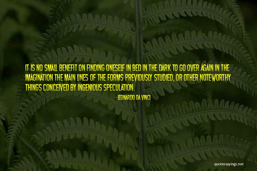 Finding Yourself In The Dark Quotes By Leonardo Da Vinci Finding Yourself In The Dark Quotes By Leonardo Da Vinci