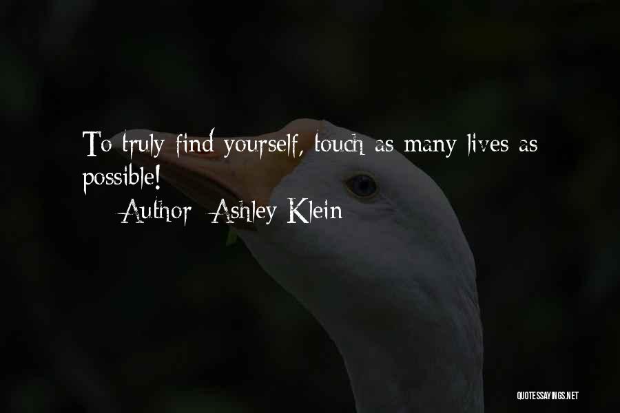 Finding Yourself Quotes By Ashley Klein