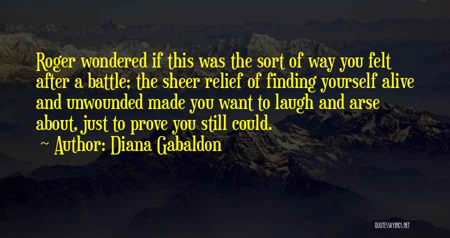 Finding Yourself Quotes By Diana Gabaldon