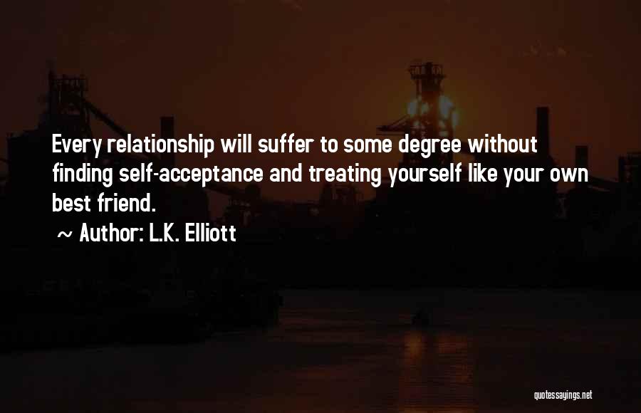 Finding Yourself Quotes By L.K. Elliott