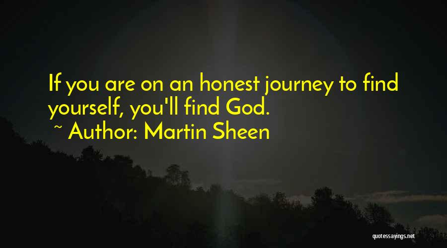 Finding Yourself Quotes By Martin Sheen