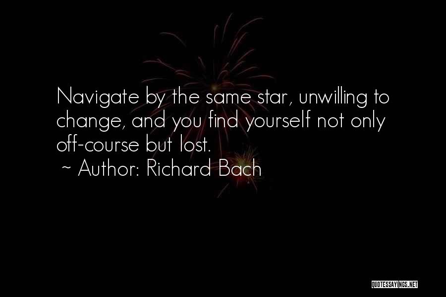 Finding Yourself Quotes By Richard Bach