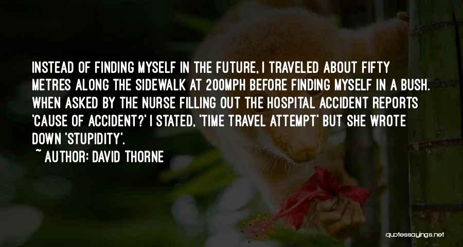 Finding Yourself Travel Quotes By David Thorne