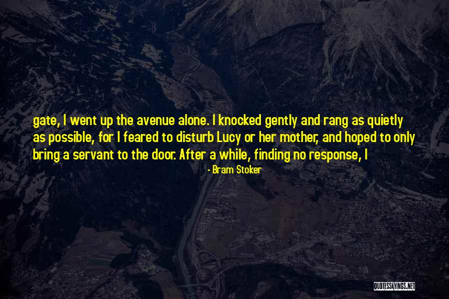 Finding Yourself When Your Alone Quotes By Bram Stoker Finding Yourself When Your Alone Quotes By Bram Stoker