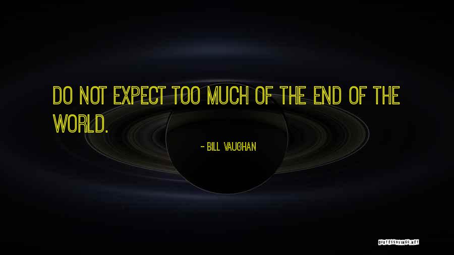 Findingeco Quotes By Bill Vaughan Findingeco Quotes By Bill Vaughan