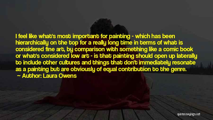 Fine Art Painting Quotes By Laura Owens