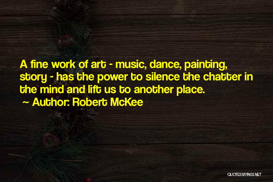 Fine Art Painting Quotes By Robert McKee