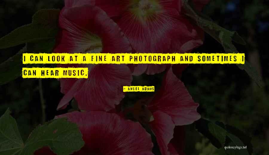 Fine Art Photograph Quotes By Ansel Adams Fine Art Photograph Quotes By Ansel Adams
