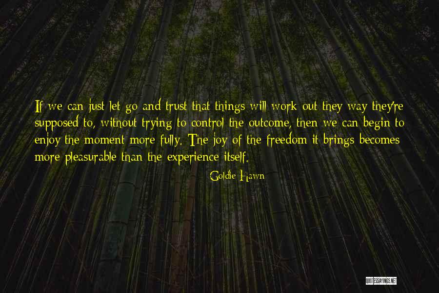 Fine Art Photographer Quotes By Goldie Hawn Fine Art Photographer Quotes By Goldie Hawn