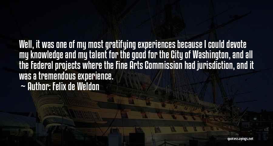 Fine Arts Quotes By Felix De Weldon