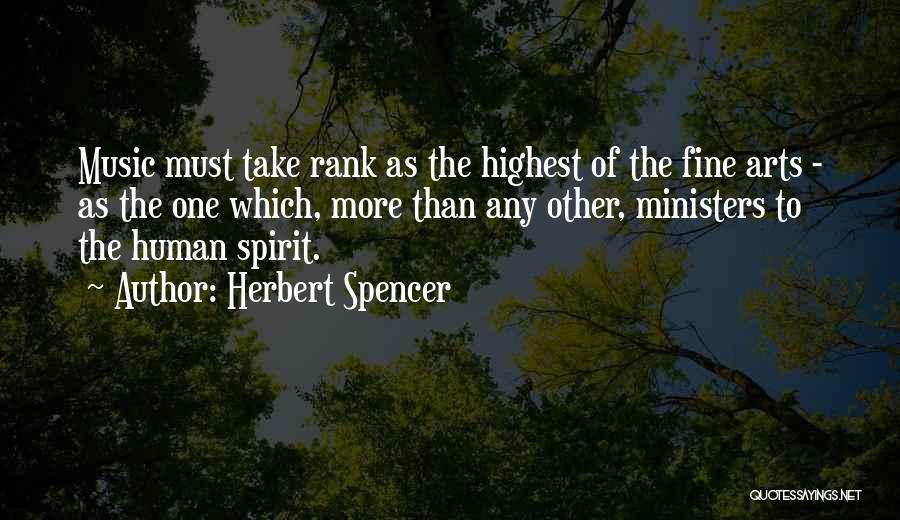 Fine Arts Quotes By Herbert Spencer