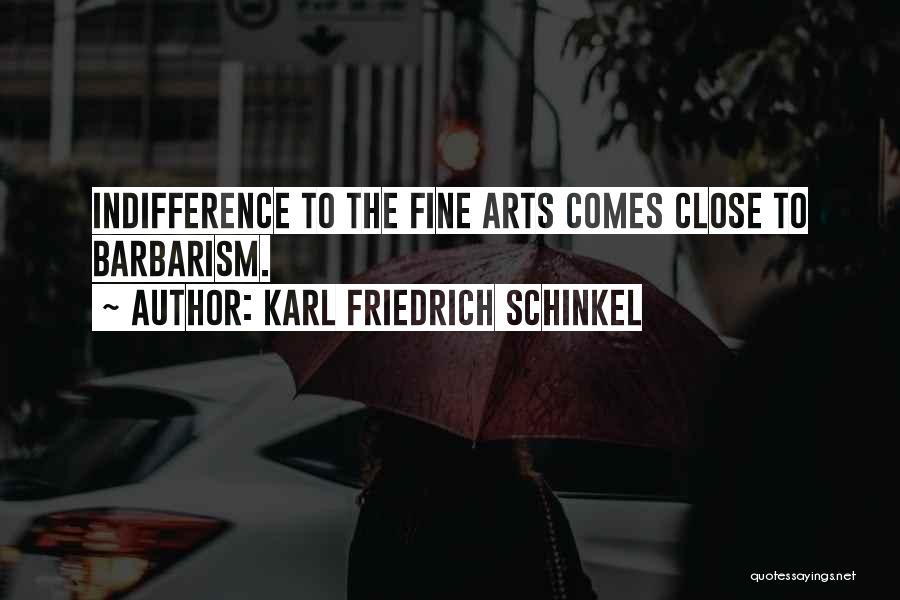 Fine Arts Quotes By Karl Friedrich Schinkel