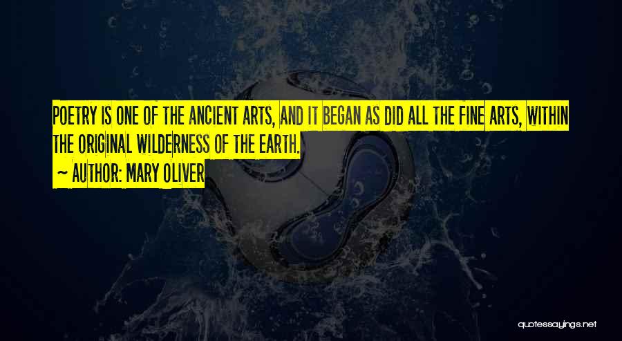 Fine Arts Quotes By Mary Oliver