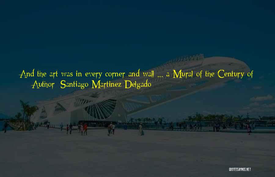 Fine Detail Quotes By Santiago Martinez Delgado
