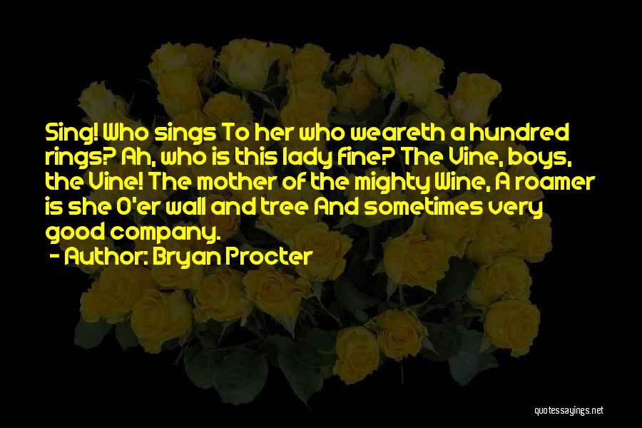 Fine Lady Quotes By Bryan Procter