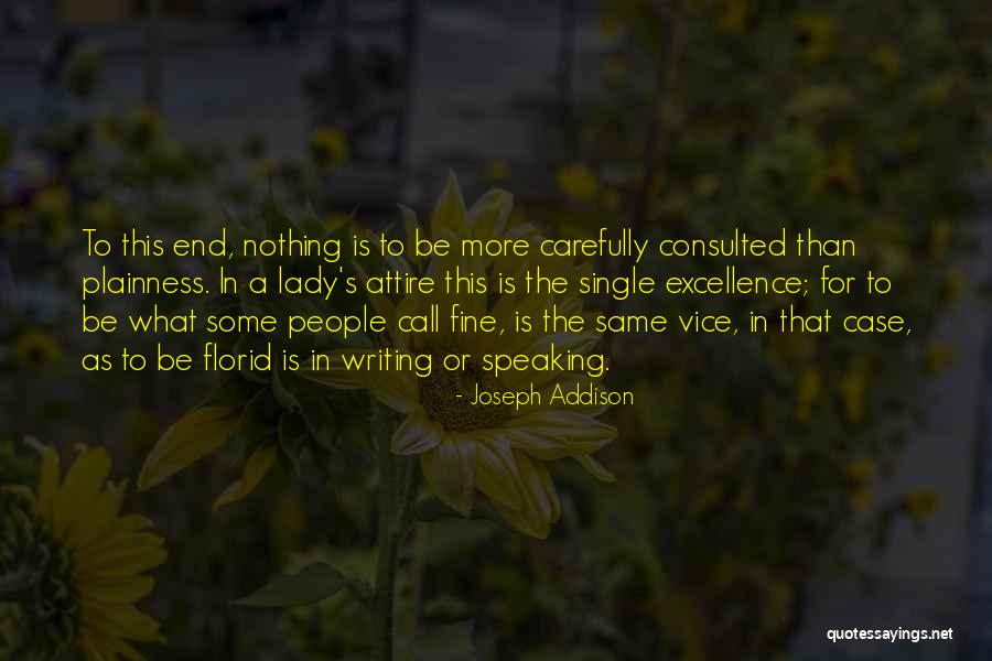 Fine Lady Quotes By Joseph Addison