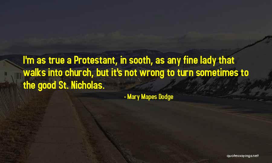 Fine Lady Quotes By Mary Mapes Dodge