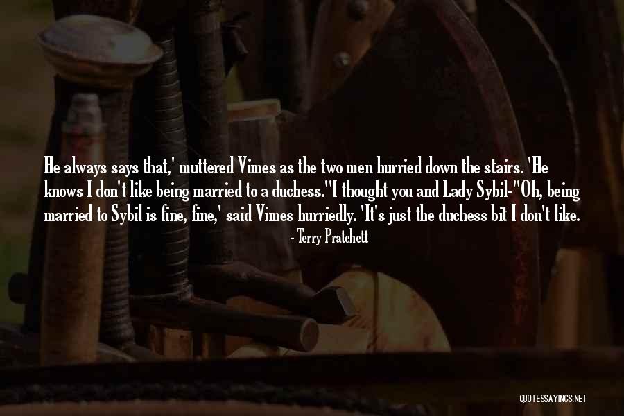 Fine Lady Quotes By Terry Pratchett