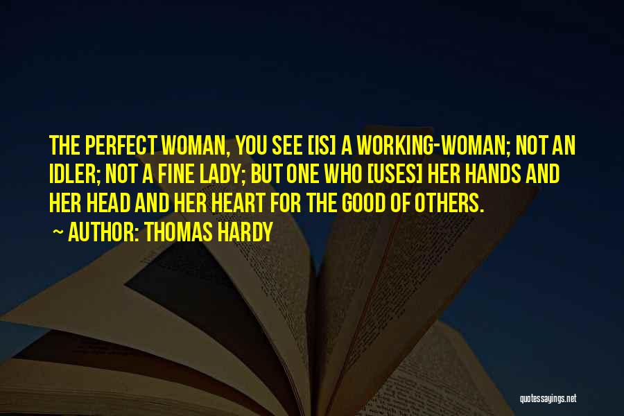 Fine Lady Quotes By Thomas Hardy