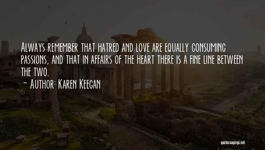 Fine Line Love Quotes By Karen Keegan
