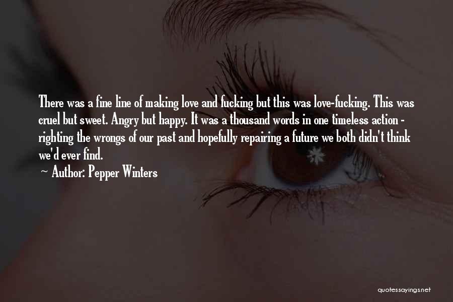 Fine Line Love Quotes By Pepper Winters