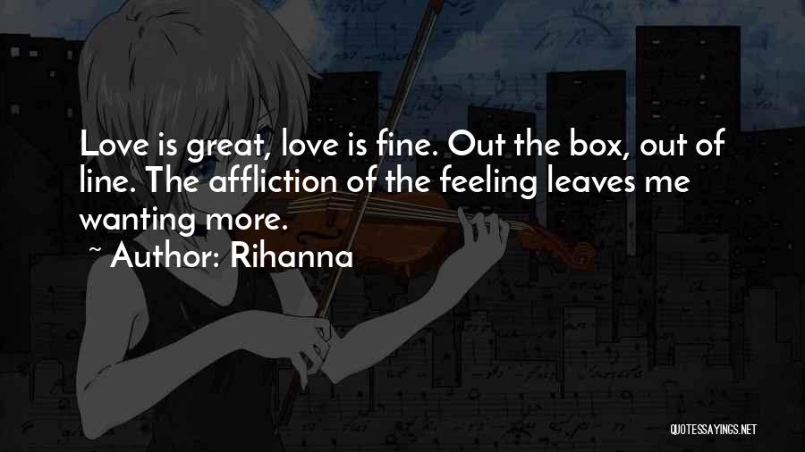 Fine Line Love Quotes By Rihanna