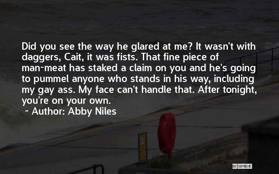 Fine Man Quotes By Abby Niles