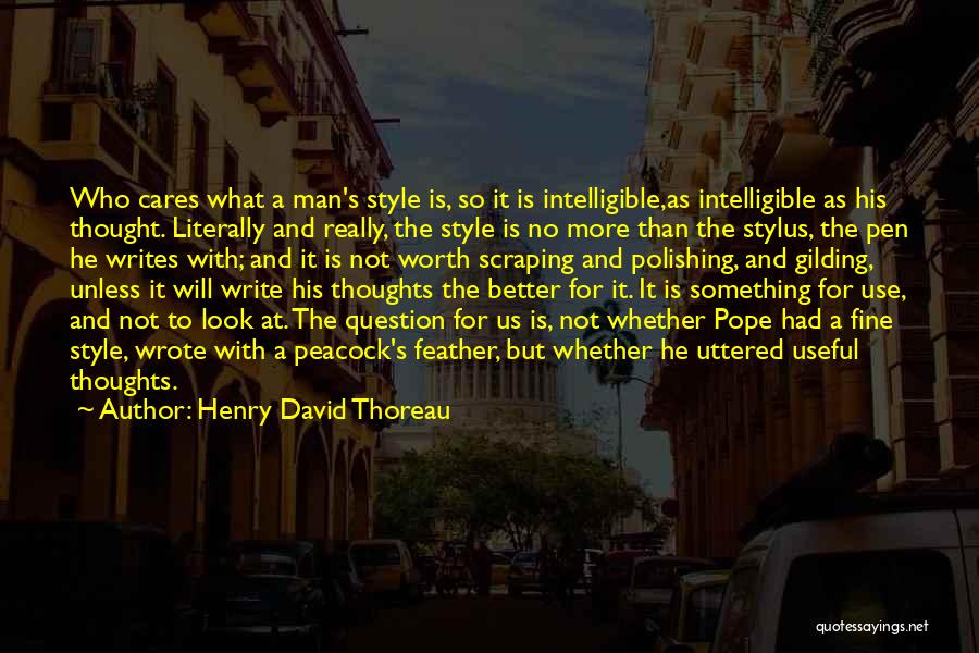 Fine Man Quotes By Henry David Thoreau