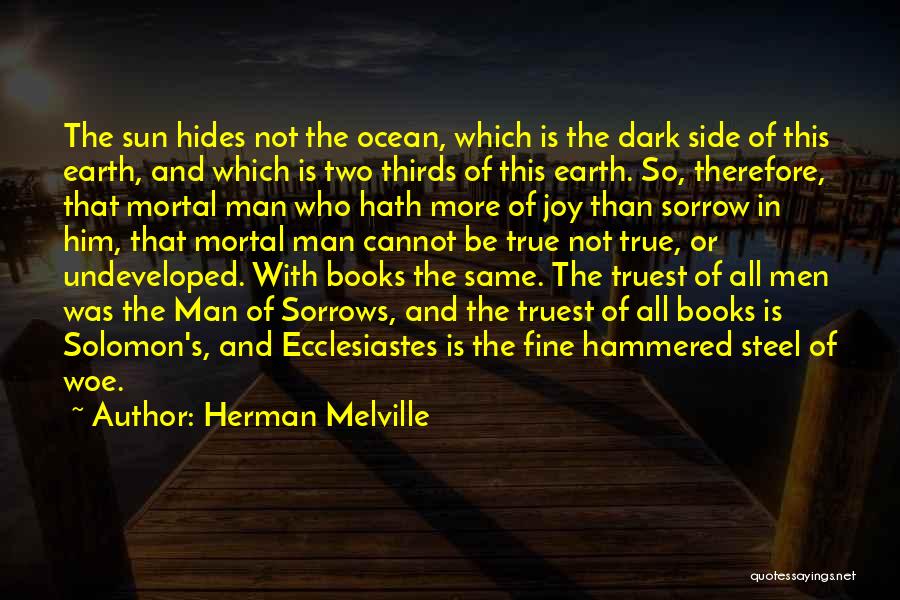 Fine Man Quotes By Herman Melville