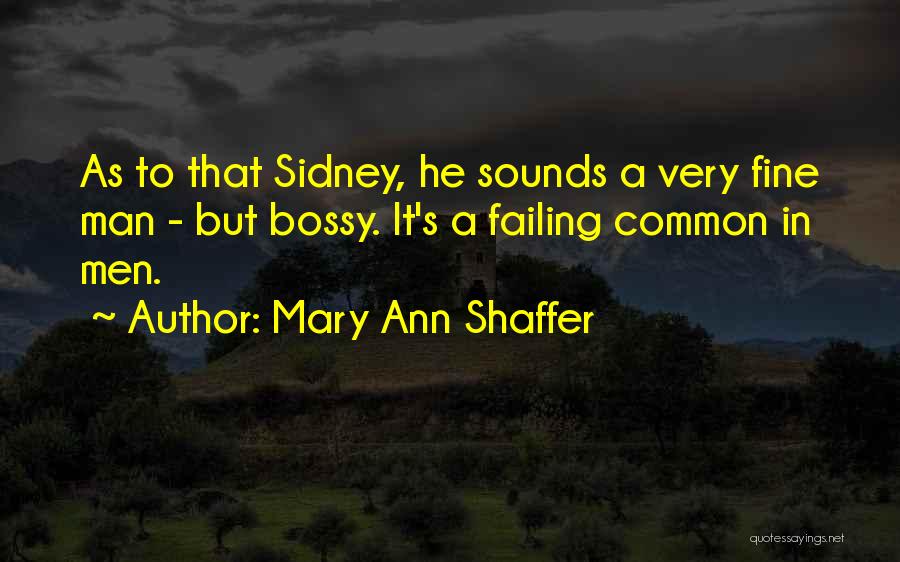 Fine Man Quotes By Mary Ann Shaffer