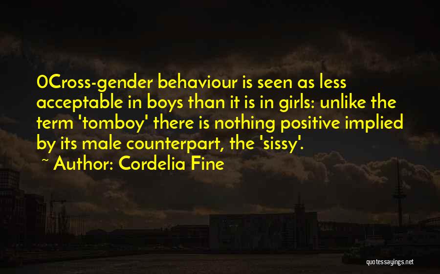 Fine Quotes By Cordelia Fine