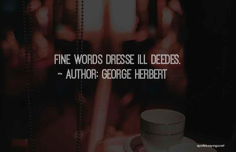 Fine Quotes By George Herbert