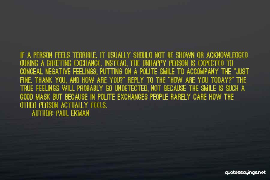 Fine Quotes By Paul Ekman