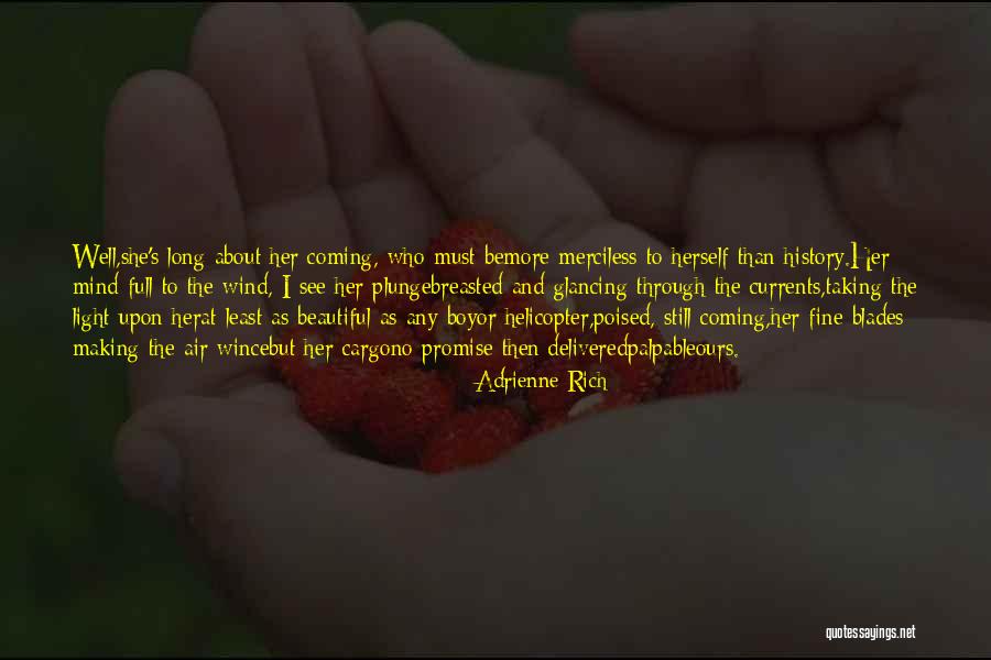Fine Then Quotes By Adrienne Rich Fine Then Quotes By Adrienne Rich