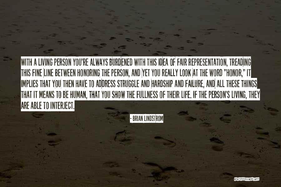 Fine Then Quotes By Brian Lindstrom Fine Then Quotes By Brian Lindstrom