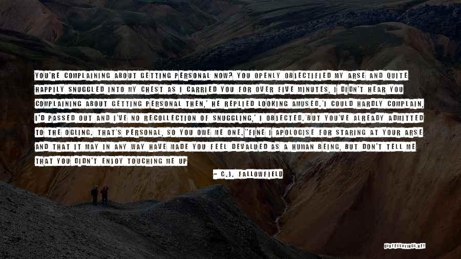 Fine Then Quotes By C.J. Fallowfield Fine Then Quotes By C.J. Fallowfield
