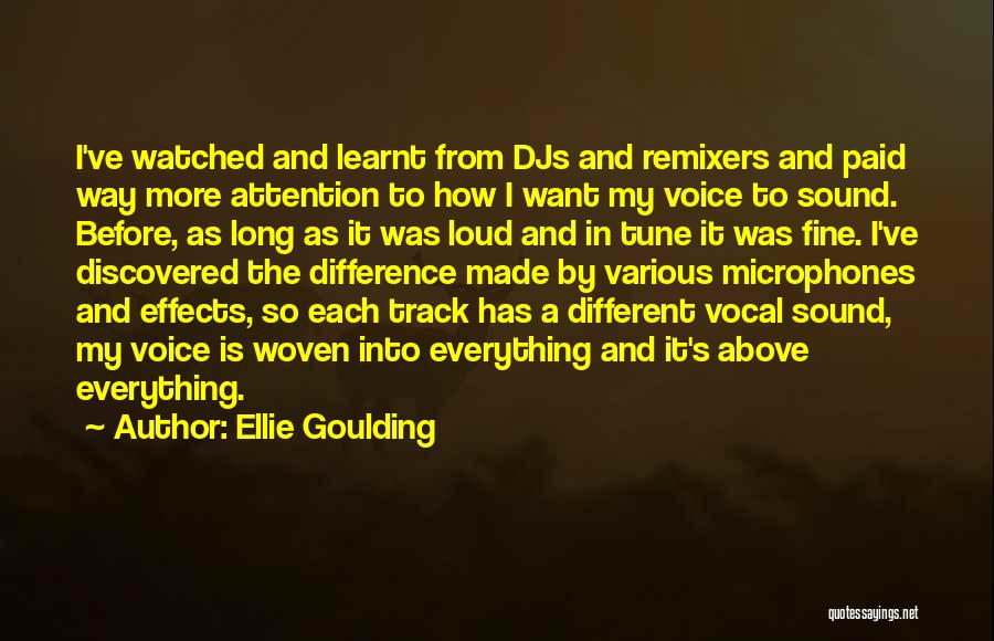 Fine Tune Quotes By Ellie Goulding