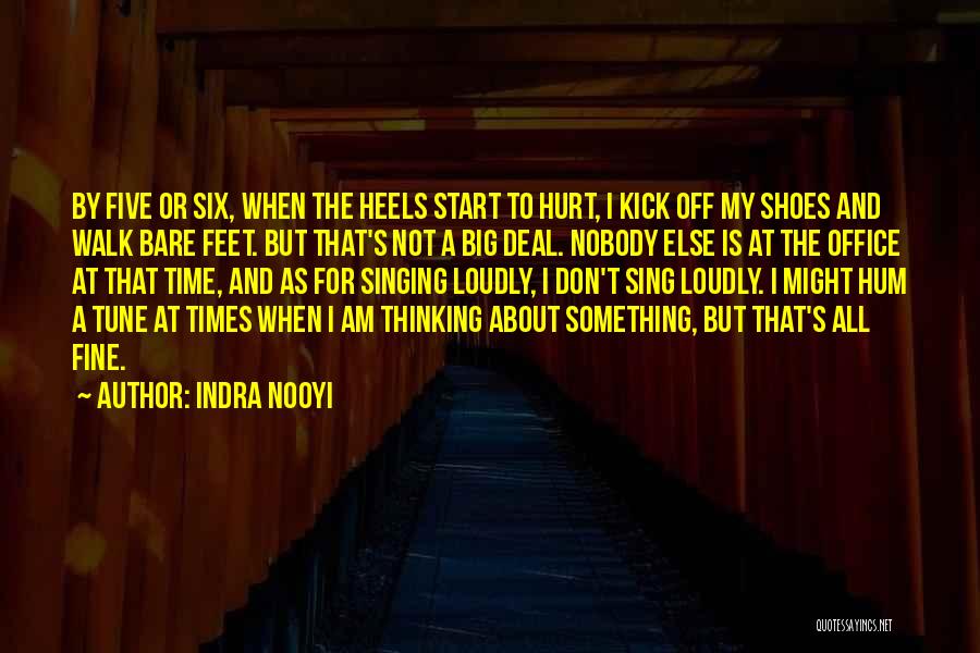 Fine Tune Quotes By Indra Nooyi