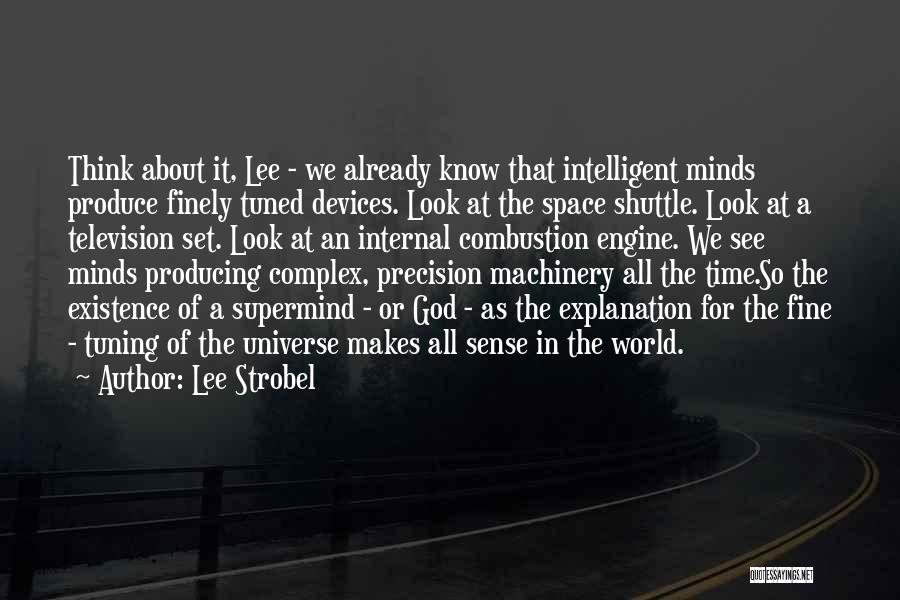 Fine Tuning Of The Universe Quotes By Lee Strobel