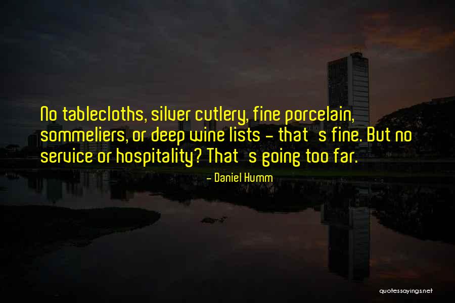 Fine Wine Quotes By Daniel Humm