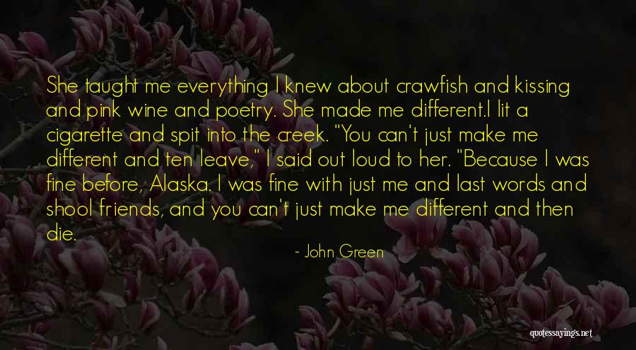 Fine Wine Quotes By John Green